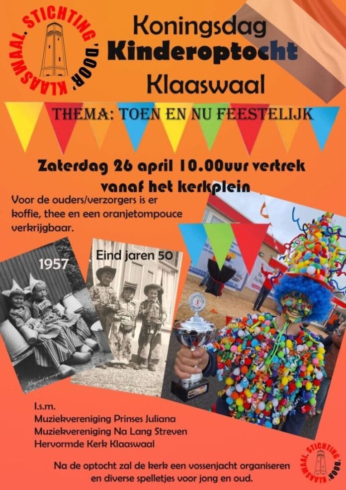 Programma Koningsdag Klaaswaal: Kinderoptocht Koningsdag Klaaswaal – We Gaan Weer Los op 26 April!