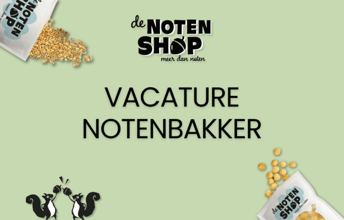 Vacature: notenbakker